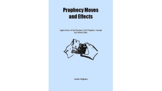 Prophecy Moves And Effects by Justin Higham