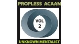 Propless Acaan Vol.2 by Unknown Mentalist