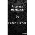 Propless Mentalism Vol 12 by Peter Turner Propless Mentalism Vol 12 by Peter Turner