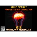 Propless Sign Divination by Unknown Mentalist Propless Sign Divination by Unknown Mentalist