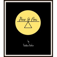 Prose And Cons by Thaddius Barker