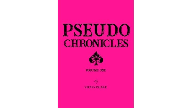 Pseudo Chronicles 1 by Steven Palmer