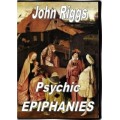 Psychic Epiphanies (1-2) by John Riggs Psychic Epiphanies (1-2) by John Riggs