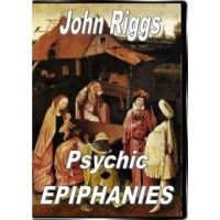 Psychic Epiphanies (1-2) by John Riggs