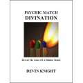 Psychic Match Divination by Devin Knight Psychic Match Divination by Devin Knight