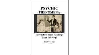 Psychic Phenomena: Interactive Tarot Readings Fro by Paul Voodini