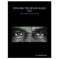 Psychic Technologies 1 - Mini-Psychic Fair Program by Craig Browning