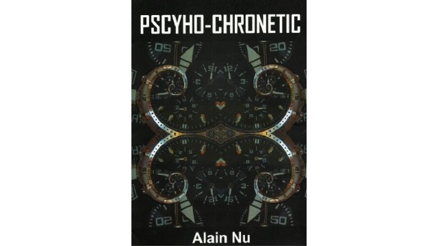 Psycho-Chronetic by Alain Nu