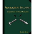 Psychokinetic Deceptions by Jim Coles Psychokinetic Deceptions by Jim Coles