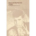 Psychokinetic Time by Banachek Psychokinetic Time by Banachek