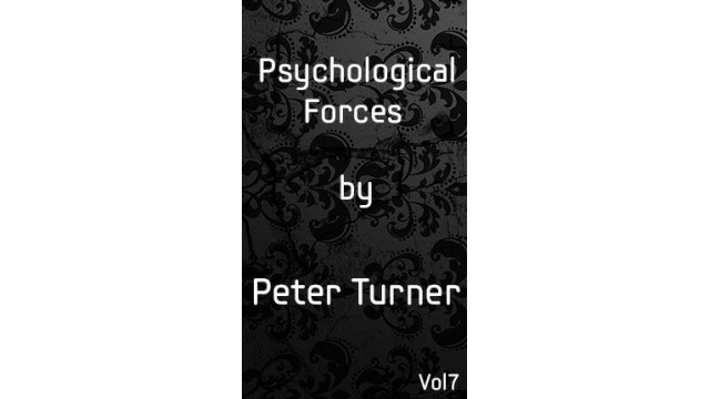 Psychological Forces Vol 7 by Peter Turner