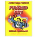 Punched Out by Mike Powers Punched Out by Mike Powers