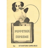 Puppetrix Supreme by Stanton Carlisle