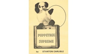 Puppetrix Supreme by Stanton Carlisle