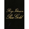 Pure Gold by Roy Johnson Pure Gold by Roy Johnson