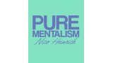 Pure Mentalism by Nico Heinrich