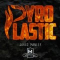Pyro Plastic by Jared Manley Pyro Plastic by Jared Manley