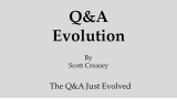 Q&A Evolution by Scott Creasey