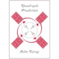 Quadruple Prediction by John Carey Quadruple Prediction by John Carey