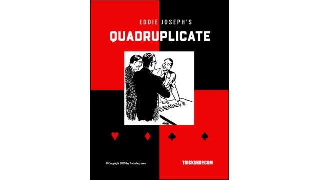 Quadruplicate by Eddie Joseph