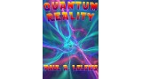 Quantum Reality (Video+Pdf) by Paul Lelekis