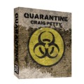 Quarantine by Craig Petty Quarantine by Craig Petty