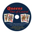 Queens Out Of Control by Gerry Griffin Queens Out Of Control by Gerry Griffin