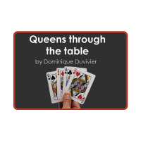 Queens Through The Table by Dominique Duvivier