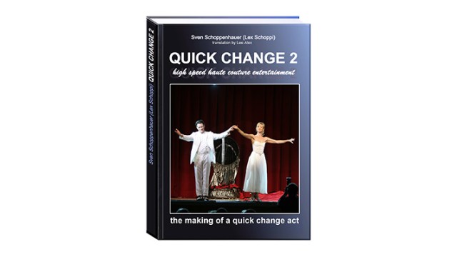 Quick Change Book Vol. 2 by Lex Schoppi