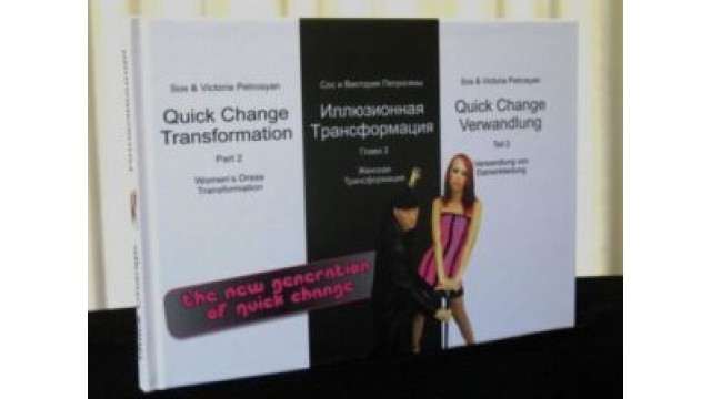 Quick Change Transformation Part 2 by Sos & Victoria Petrosyan