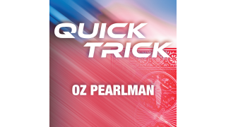 Quick Trick by Oz Pearlman presented by Erik Tait