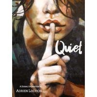 Quiet by Adrien Lochon