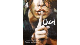 Quiet by Adrien Lochon