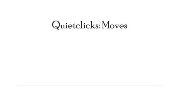 Quiteclicks:Moves by Hunter Ashby