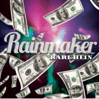Rainmaker by Karl Hein