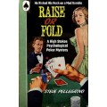 Raise Or Fold by Steve Pellegrino