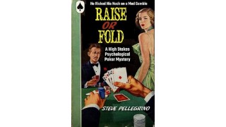 Raise Or Fold by Steve Pellegrino