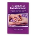 Readings As Entertainment by Richard Webster Readings As Entertainment by Richard Webster