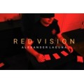 Red Vision by Alexander Laguna Red Vision by Alexander Laguna