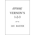 Refining Vernon'S 1-2-3 by Ian Baxter Refining Vernon'S 1-2-3 by Ian Baxter