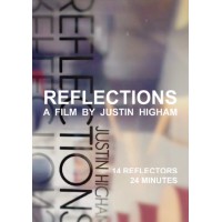 Reflections a film by Justin Higham