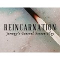 Reincarnation - The Event 2018 Lecture Notes by Luke Jermay Reincarnation - The Event 2018 Lecture Notes by Luke Jermay