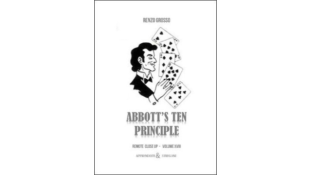 Remote Close Up 18: AbbottS Ten Principle by Renzo Grosso