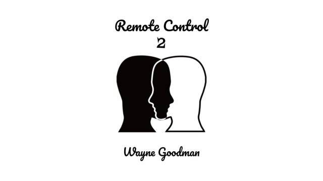 Remote Control 2 (Pdf) by Wayne Goodman