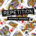 Repetition by Nathan Kranzo Repetition by Nathan Kranzo