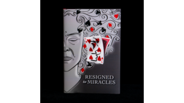 Resigned To Miracles by Peter Groning And Hermetic Press