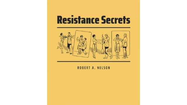 Resistance Secrets by Robert Nelson