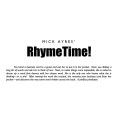 Rhymetime by Mick Ayres Rhymetime by Mick Ayres