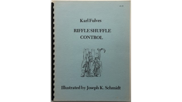 Riffle Shuffle Control by Karl Fulves