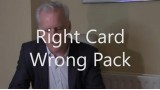 Right Card, Wrong Pack by Brian Lewis